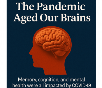 Pandemic Brains