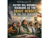 HISTORY WILL REMEMBER IRANIANS AS THE BRAVE HEROES OF THE 21ST CENTURY