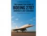 The Forgotten Story of the Boeing 2707: America’s Lost Concorde