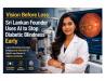 AI Vision: Sri Lankan Founder Revolutionises Early Detection of Diabetic Eye Disease