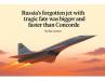 The Forgotten Sky Giant: Russia’s Supersonic Dream That Died Too Soon